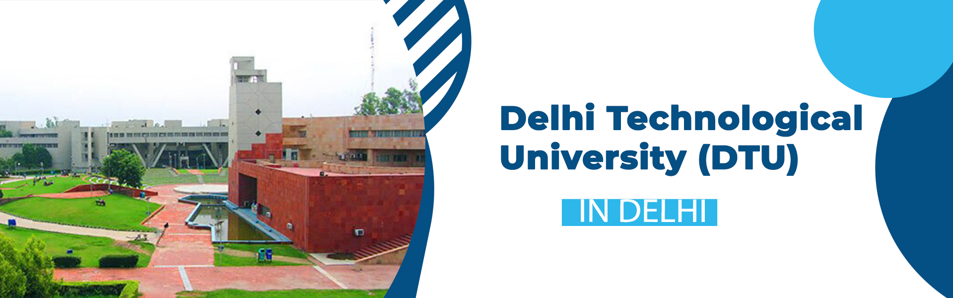 Delhi Technological University (DTU) New Delhi